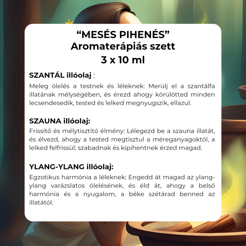 "Mesés pihenés" aromaterápiás illóolaj szett 3 x 10 ml