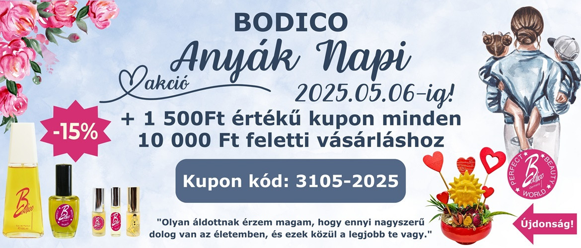 2025.04. BODICO Anyák napi ajánlatok!
