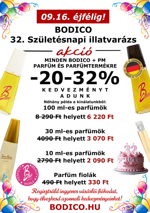 2026.09.04. Illat az egész világ! A teljes kollekció most mesés árakon, - 20-32% kedvezménnyel! * BODICO Szülinapi Party 3.