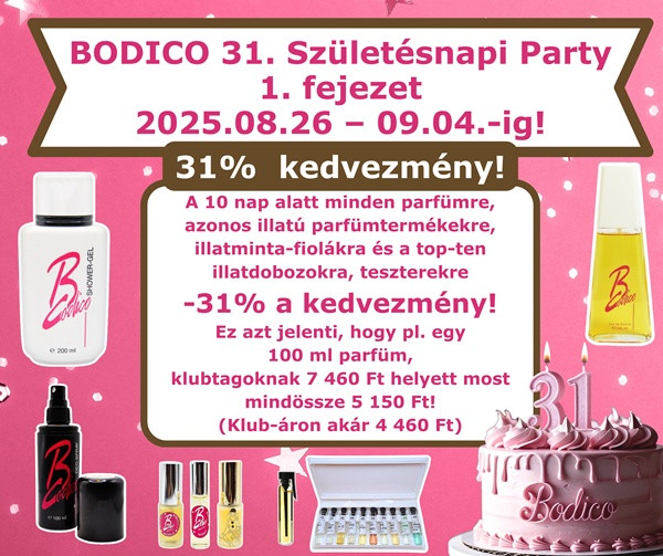 2025.08.26. SZEMÉLYES MEGHÍVÓ! TARTS VELÜNK! Indul a 31. BODICO Születésnapi Party!